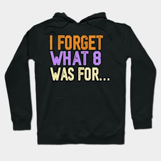 Repro Vintage Forget What Eight Was For Violent femmes Hoodie